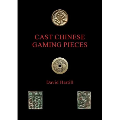 Cast Chinese Gaming Pieces - Paperback