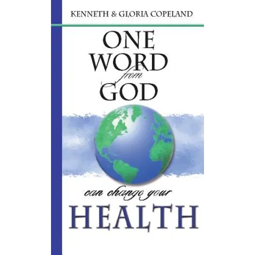 One Word from God Can Change Your Health - Paperback