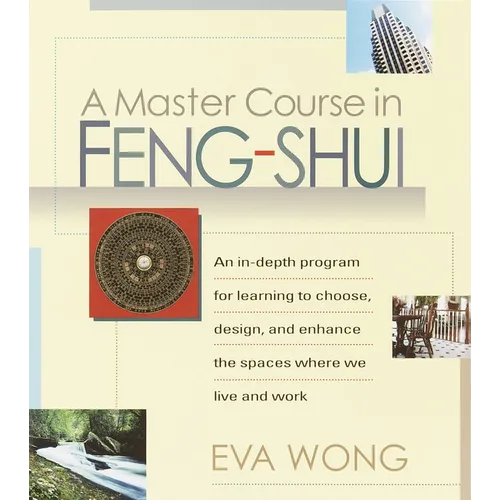 A Master Course in Feng-Shui - Paperback