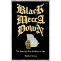 Black Mecca Down