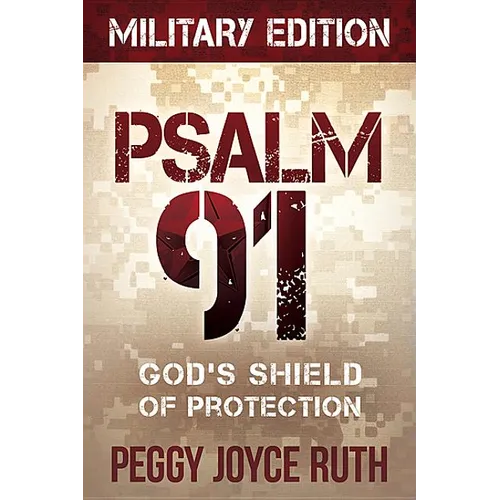 Psalm 91: God's Shield of Protection - Paperback