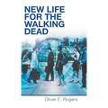 New Life for the Walking Dead - Hardcover