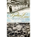 The Golden Lane: How Missouri Women Gained the Vote and Changed History