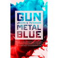 Gunmetal Blue - Paperback