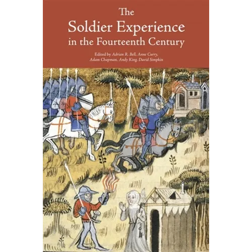 The Soldier Experience in the Fourteenth Century