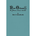 New Orleans: The Glamour Period, 1800-1840