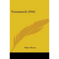 Vormarsch (1916) - Paperback