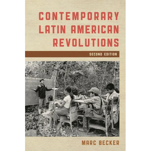 Contemporary Latin American Revolutions - Hardcover
