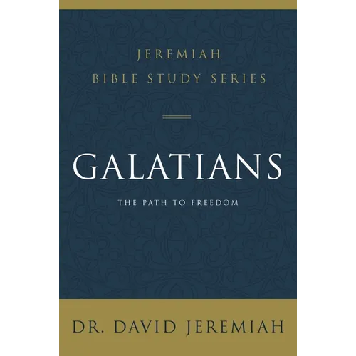 Galatians: The Path to Freedom - Paperback