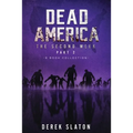Dead America - The Second Week Part Two - 6 Book Collection - Paperback
