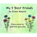 My 7 Best Friends - Hardcover