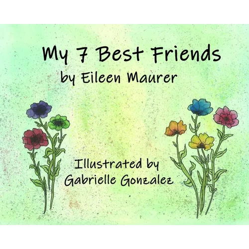 My 7 Best Friends - Hardcover