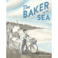The Baker by the Sea - Hardcover