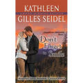 Don't Forget to Smile (Hometown Memories, Book 2) - Paperback