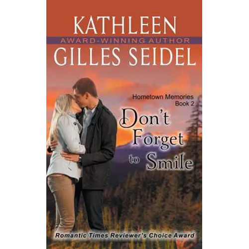 Don't Forget to Smile (Hometown Memories, Book 2) - Paperback
