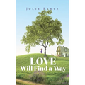 Love Will Find a Way - Paperback