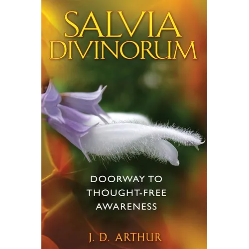Salvia Divinorum: Doorway to Thought-Free Awareness - Paperback