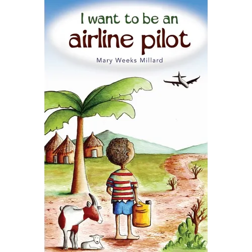 I Want to Be an Airline Pilot - Paperback