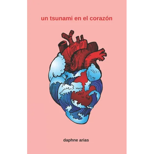 Un tsunami en el corazón - Paperback