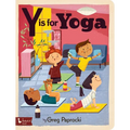 Y Is for Yoga - Board Book