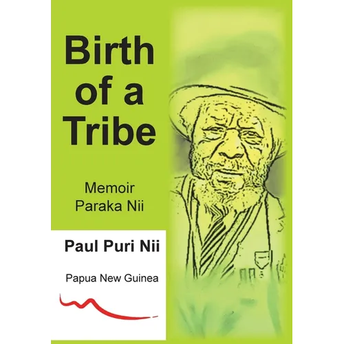 Birth of a Tribe - Hardcover