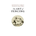 The Art of Fencing: or the Use of the Small Sword