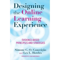 Designing the Online Learning Experience: Evidence-Based Principles and Strategies - Paperback