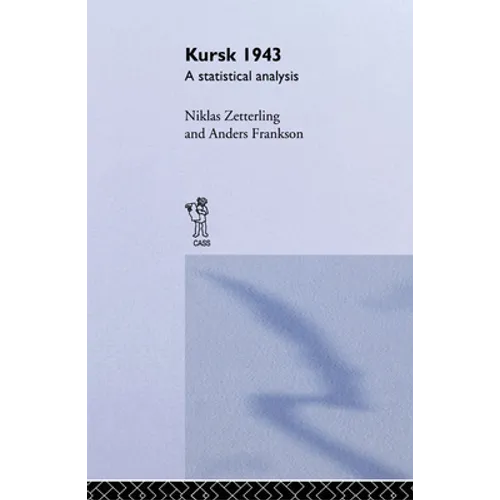 Kursk 1943: A Statistical Analysis