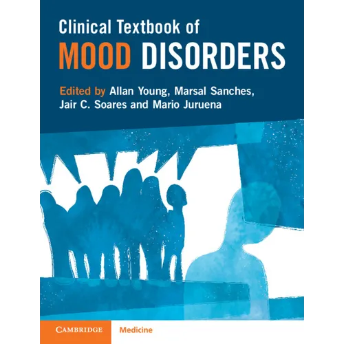 Clinical Textbook of Mood Disorders - Paperback