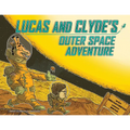 Lucas and Clyde's Outer Space Adventure - Paperback
