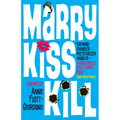 Marry, Kiss, Kill - Paperback