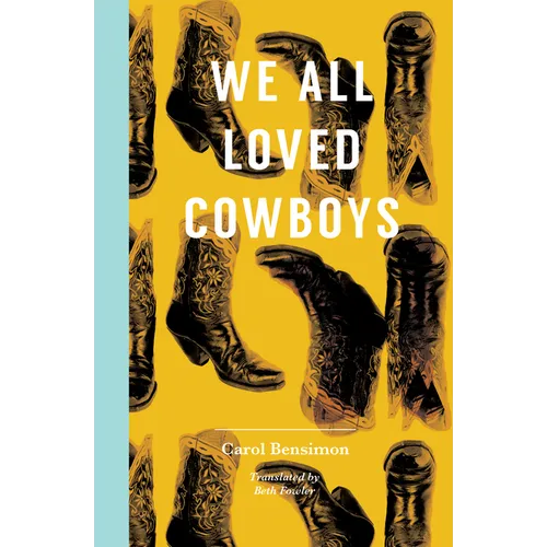We All Loved Cowboys - Paperback