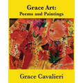 Grace Art: Poems and Paintings - Paperback