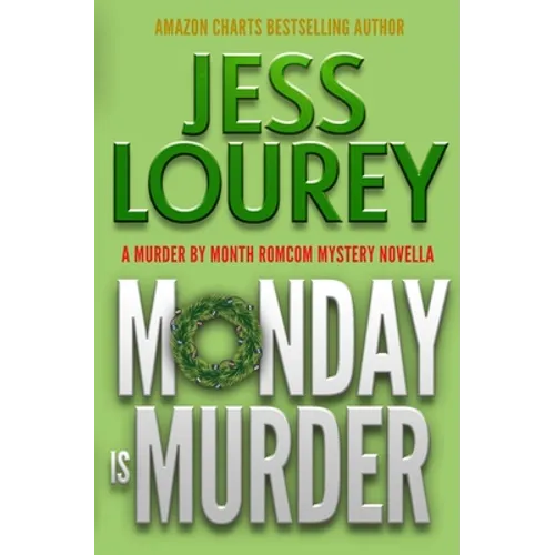 Monday Is Murder: A Romcom Mystery - Paperback