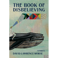 The Book of Disbelieving - Paperback
