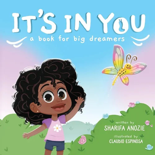 It's In You: A Book For Big Dreamers - Paperback