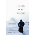 The Path of Most Resistance - Paperback