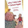 Why I Was Late for School Again - Hardcover