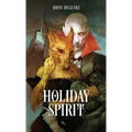 Holiday Spirit - Hardcover