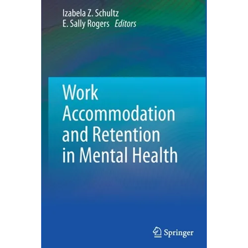 Work Accommodation and Retention in Mental Health - Paperback