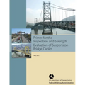 Primer for the Inspection and Strength Evaluation of Suspension Bridge Cables