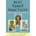 Best Tarot Practices: Everything You Need to Know to Learn the Tarot - Paperback