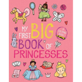 My First Big Book of Princesses - Paperback