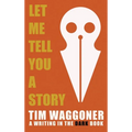 Let Me Tell You a Story - Hardcover