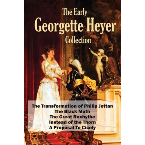 The Early Georgette Heyer Collection - Paperback