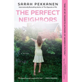 The Perfect Neighbors - Paperback