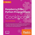 Raspberry Pi for Python Programmers Cookbook, Second Edition - Paperback