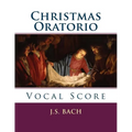 Christmas Oratorio: Vocal Score - Paperback
