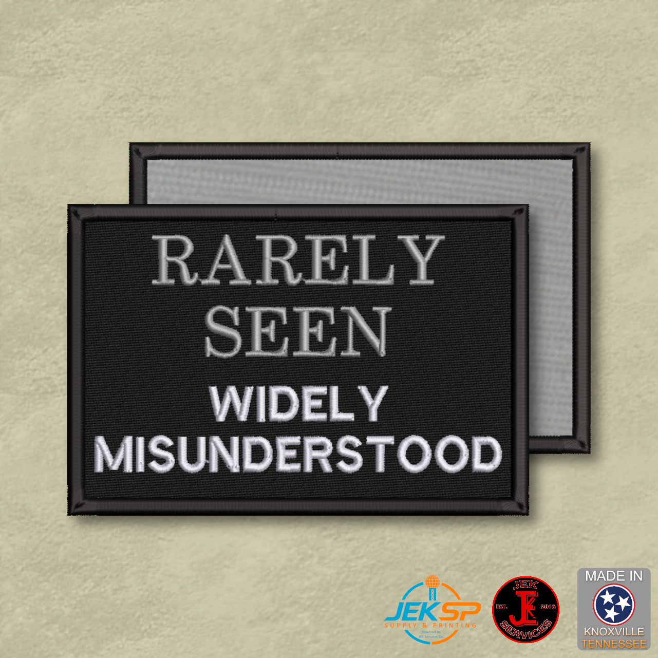 Rarely Seen, Widely Misunderstood Funny Morale Patch | Made in USA | VELCRO® Brand Hook Backing