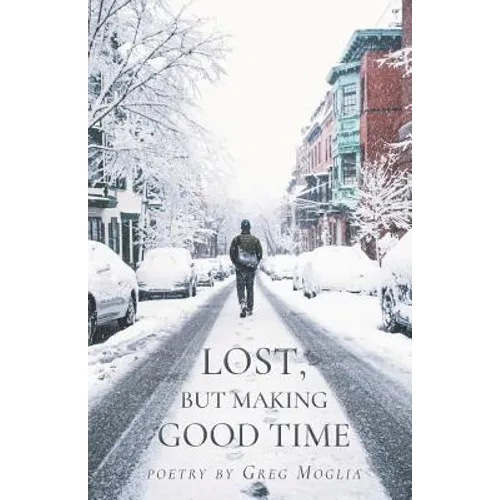 Lost But Making Good Time - Paperback